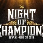 🔥 WWE Night of Champions 2025 Preview & Update